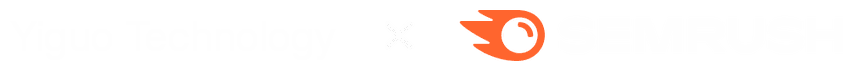 Yiguo Technology x Semrush strategic partnership